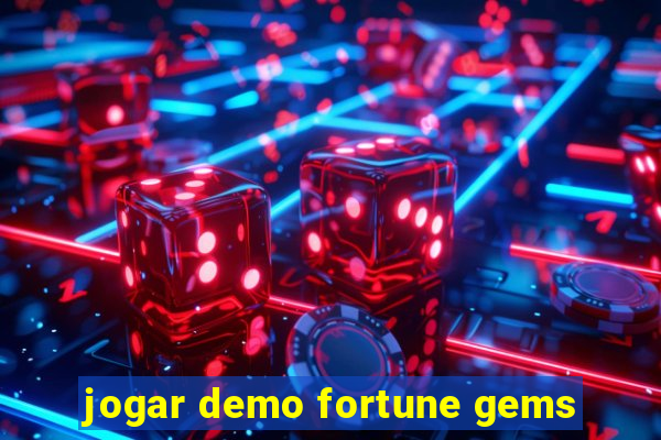 jogar demo fortune gems